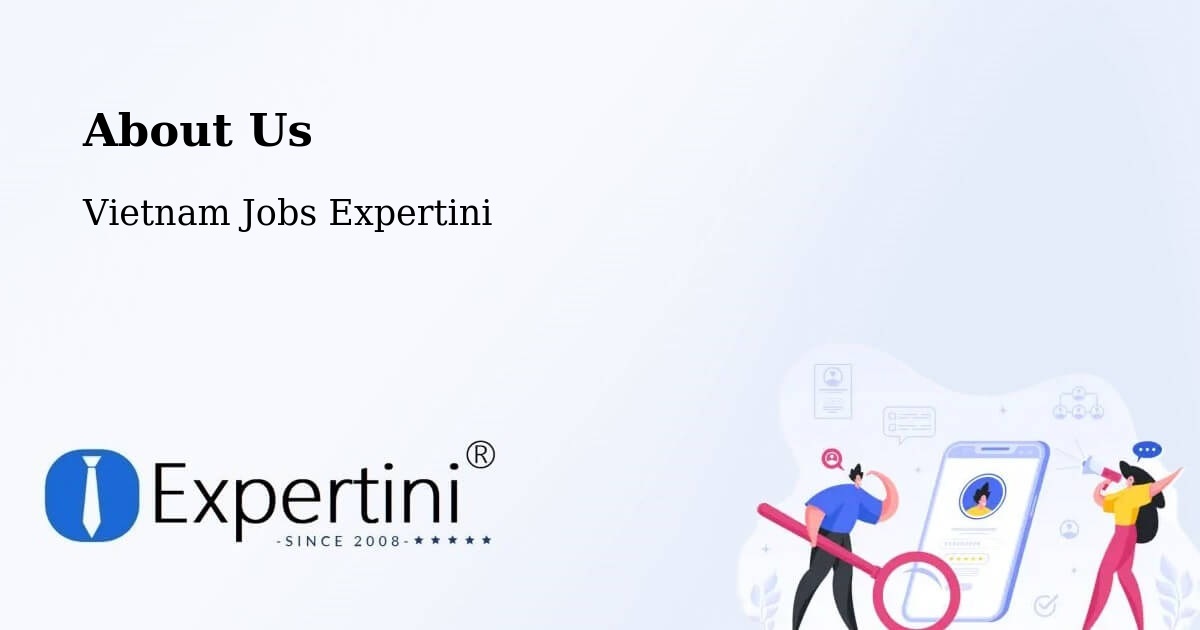 About Expertini Recruitment Platform  – Vĩnh Long - Vĩnh Long, Vietnam Jobs Expertini